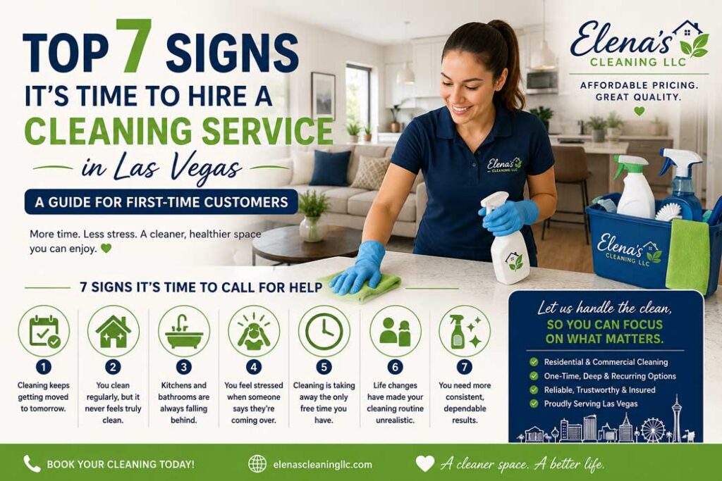 Top 7 Signs It’s Time to Hire a Cleaning Service in Las Vegas